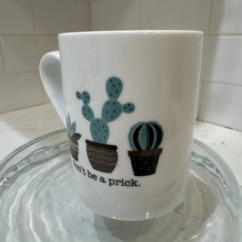 Don't Be a Prick Mug 10 Strawberry Street Cactus Cacti 15 oz Sassy Coffee Cup - Picture 5 of 8
